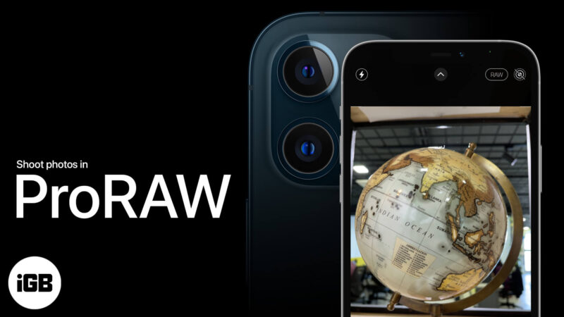 How to shoot photos in ProRAW on the iPhone