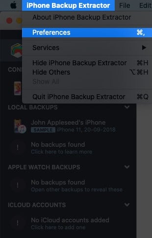 Open iPhone Backup Extractor and Click on Preferences on Mac