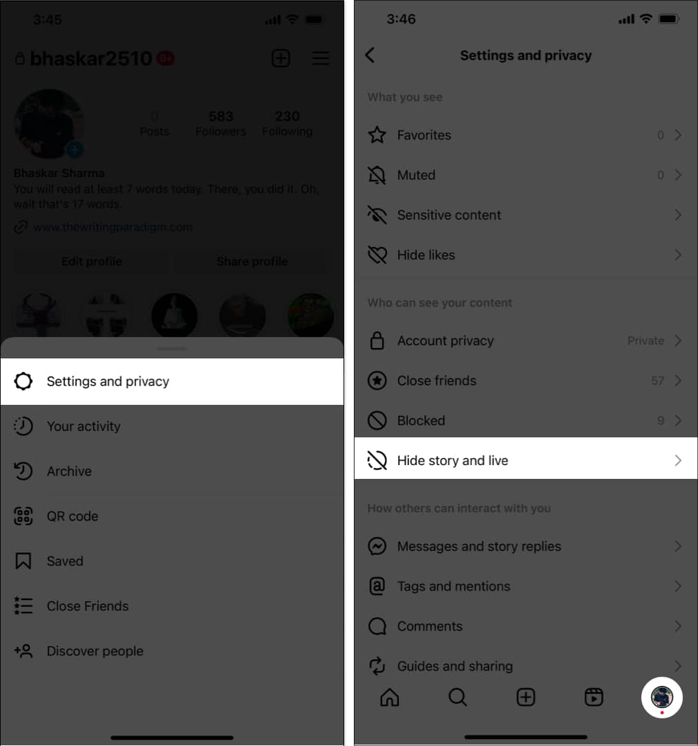 Select Settings and privacy and choose Hide story and live