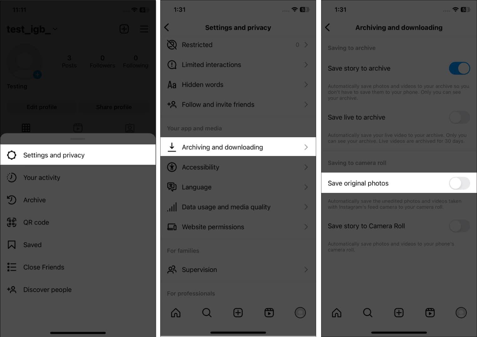 Tap & Privacy, archiving and downloading, toggle off save original photos in instagram