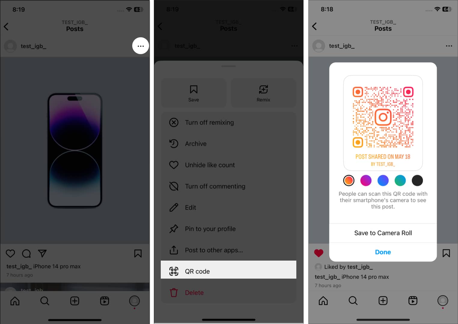 Tap the three-dot icon, select QR code, in instagram